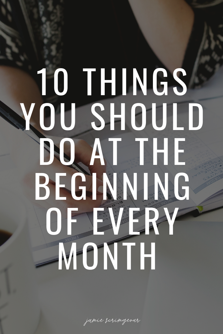 10 Things You Should Do At The Beginning OF Every Month .png