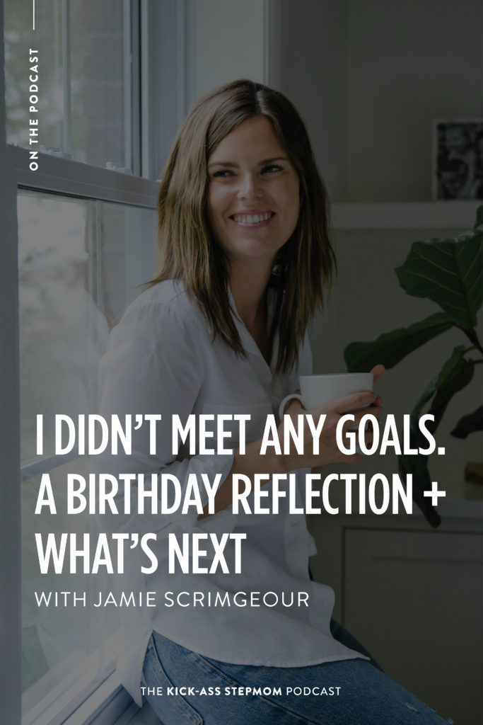 I Didn't Meet Any Goals. A Birthday Reflection + What's Next